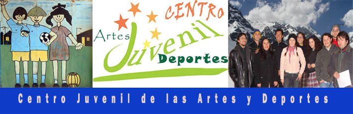 CENTRO JUVENIL DE LAS ARTES Y DEPORTES