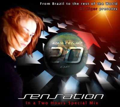 Dj Higor - Trance Sensation 20 [In a Two Hours Special Mix] Ep+20