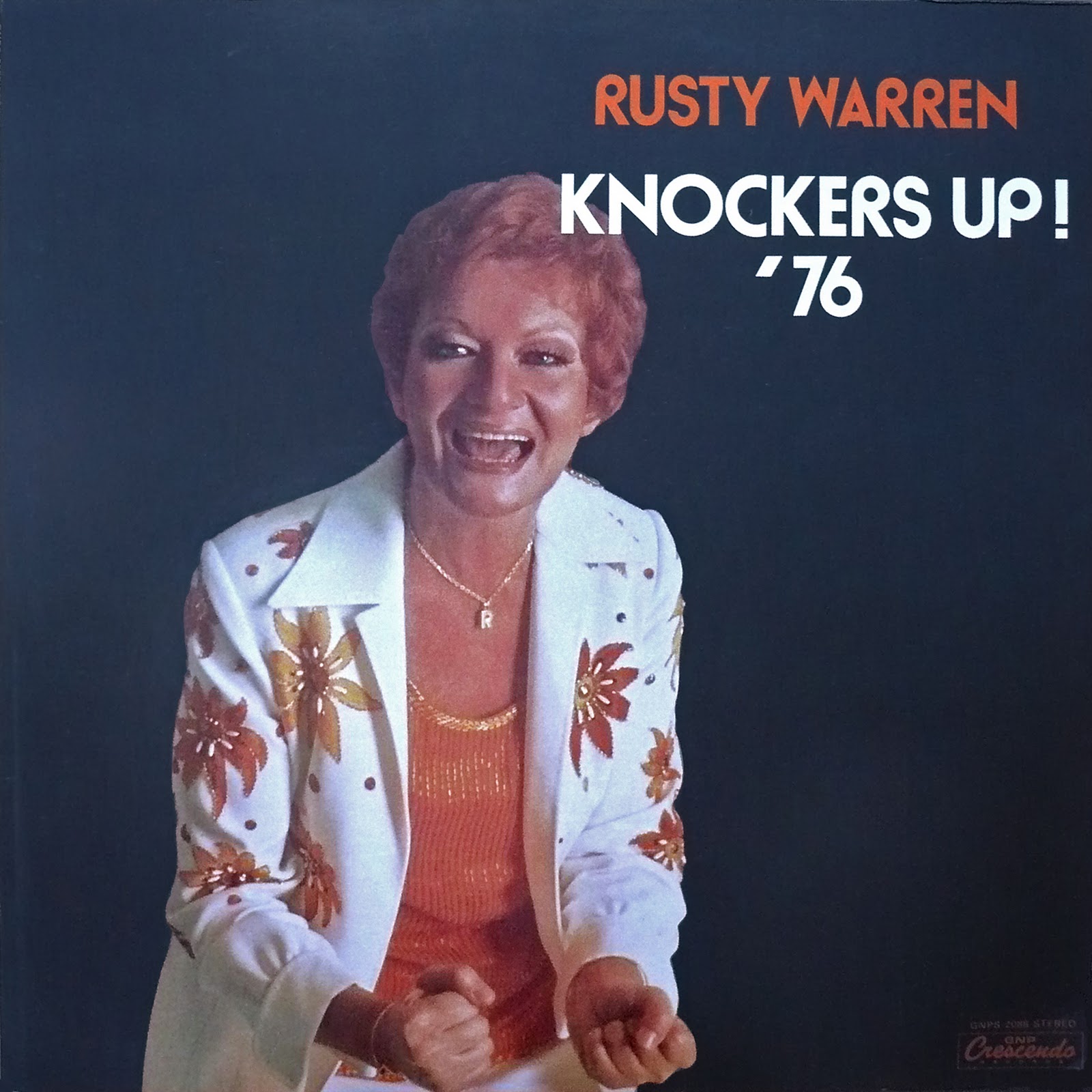 Rusty Warren Knockers Up! - Songs For Sinners Rusty Warren Knockers Up! - Songs For Sinners