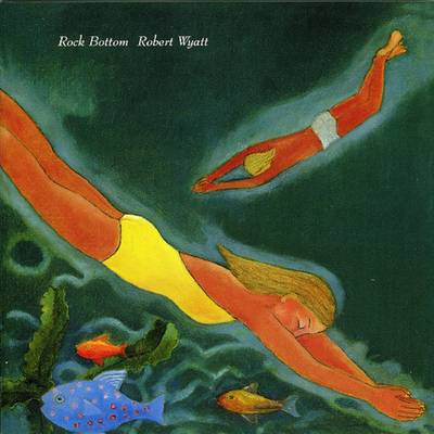 Robert-Wyatt-Rock-Bottom-1974-Front-Cover-27687.jpg