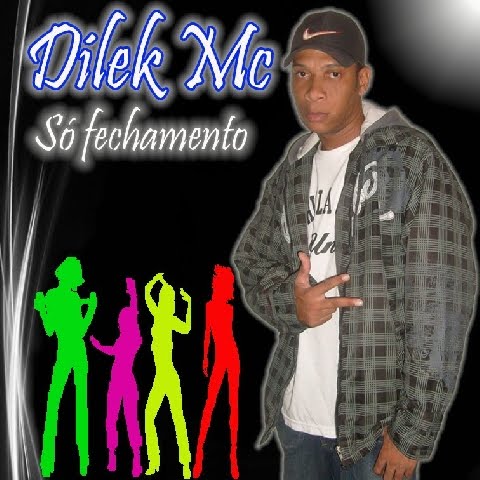 CD DILEK MC - SÓ FECHAMENTO