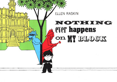 Nothing Ever Happens on My Block Ellen Raskin