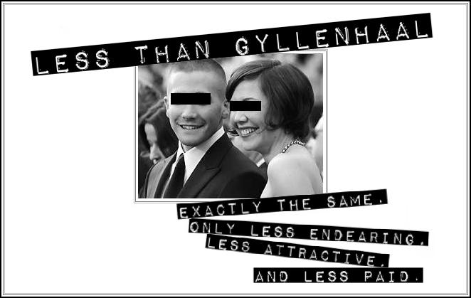 Less Than Gyllenhaal