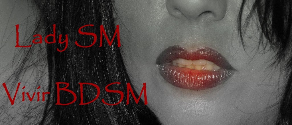 Lady SM - Vivir BDSM