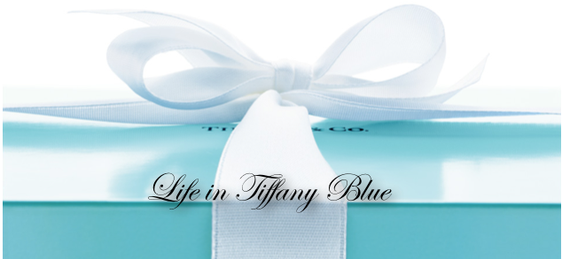 Life in Tiffany Blue
