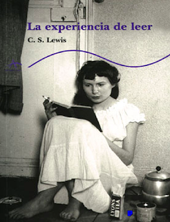 La experiencia de leer. CS Lewis La+experiencia+de+leer+-+C.+S.+Lewis
