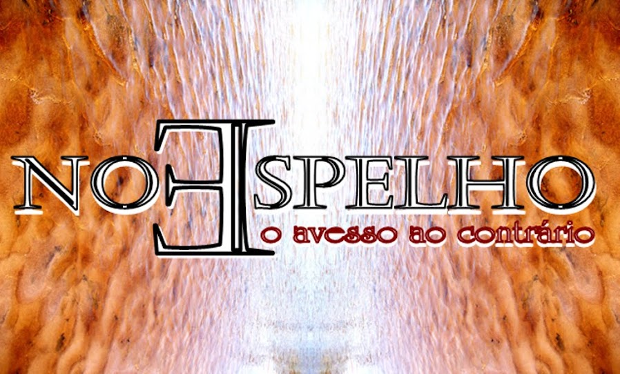 <NO ESPELHO>