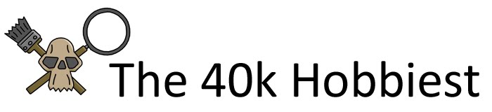 The 40k Hobbiest