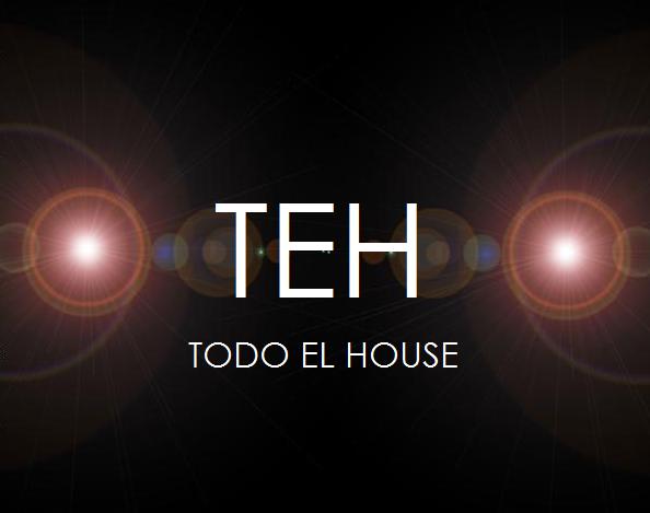 TODO EL HOUSE