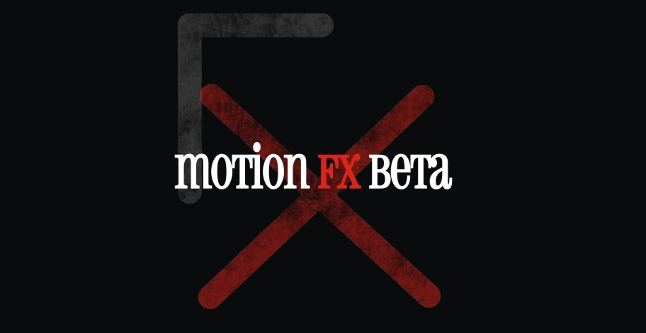 Motion FX Beta
