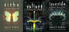 Tithe, Valiant, and Ironside by Holly Black