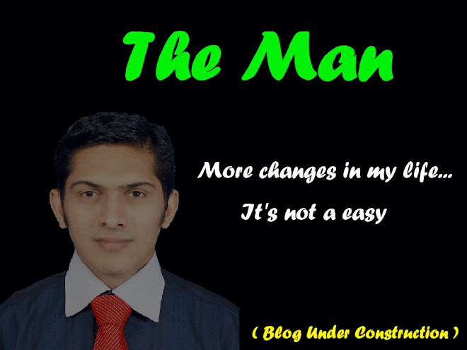 The Man - More changes in my life