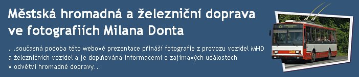 Městská hromadná a železniční doprava ve fotografiích Milana Donta