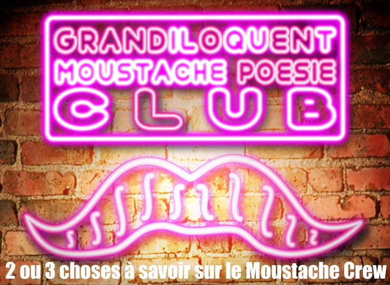 Le Grandiloquent Moustache Poésie Club