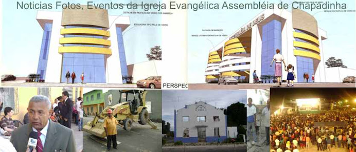 ASSEMBLEIA DE DEUS CHAPADINHA -MA