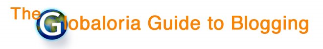 Globaloria Guide to Blogging