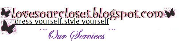 lovesourcloset-our services