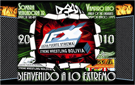 LUCHA FUERTE XTREMA BOLIVIA