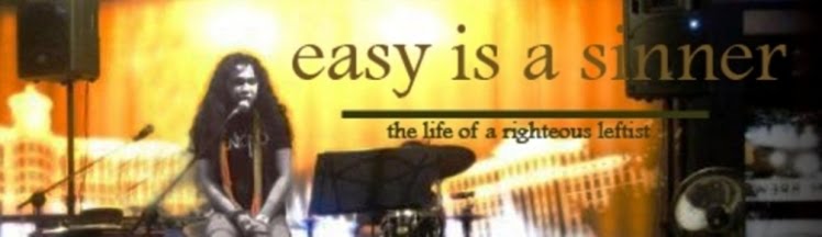 Easy is a Sinner - The Life of a Righteous Leftist