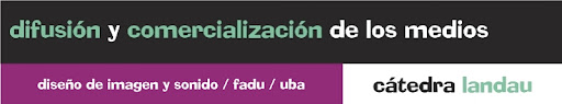 Difusión y Comercialización de los Medios