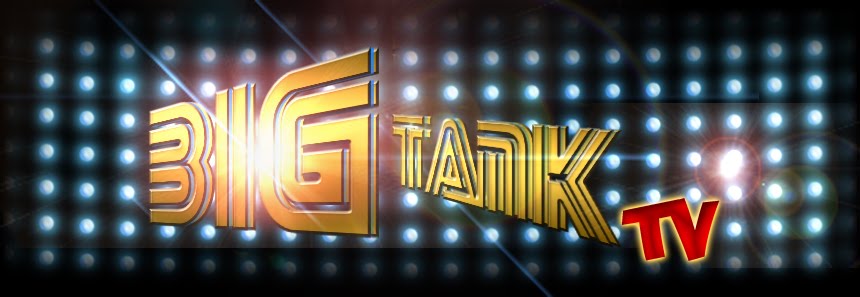 Big Tank TV