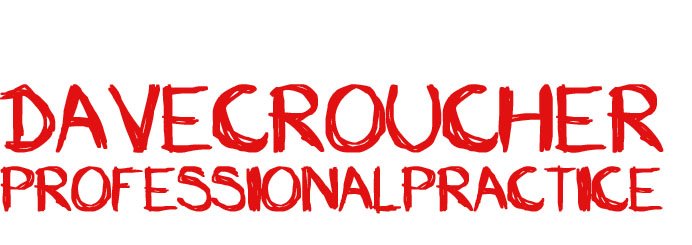 Dave Croucher: Professional Practice
