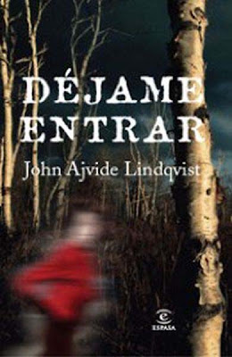 Dejame Entrar John  Ajvide Dejame+entrar+-+John+Ajvide+Lindqvist_img_0