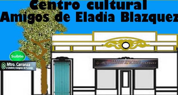 Centro cultural Amigos de Eladia Blazquez