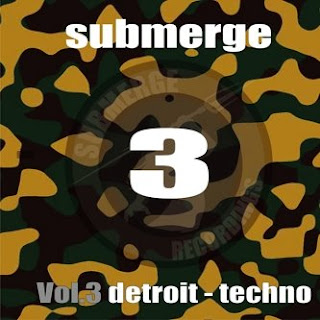 Submerge Vol. 3 :: Detroit Techno 2