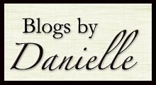 [BlogsbyDanielleButton2.jpg]