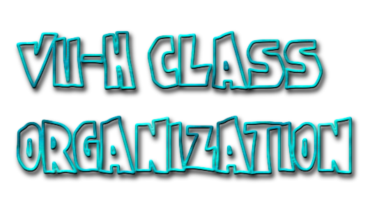 VII-H CLASS ORGANIZATION