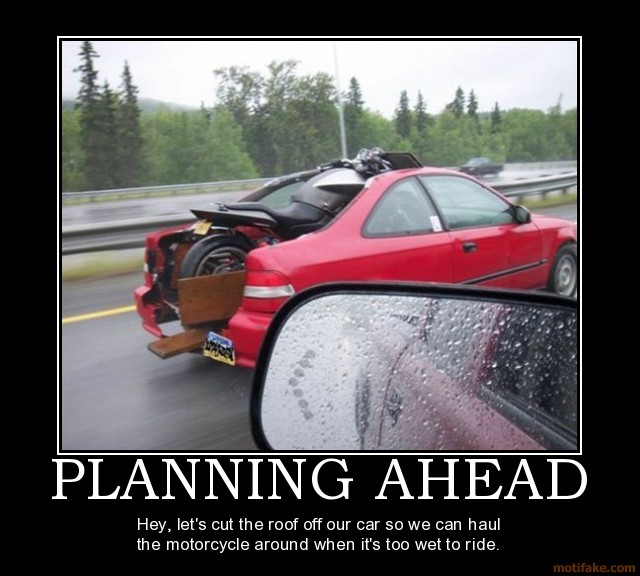 planning-ahead-motorcycle-car-cut-convertable-rain-wet-demotivational-poster-1215530442.jpg