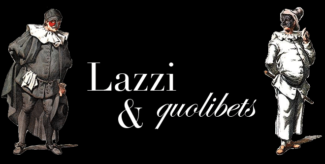 Lazzi & quolibets