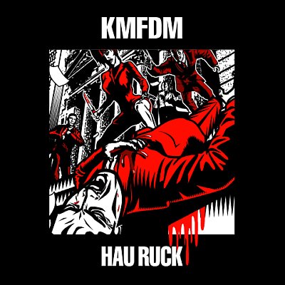 [KMFDM+-+Hau+Ruck.jpg]