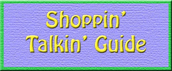 Shoppin Talkin Guide