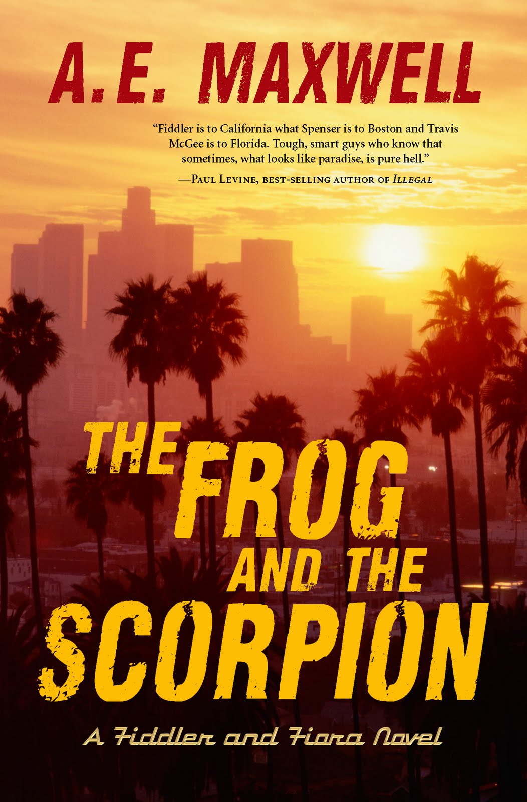 The Frog and the Scorpion: A Fiddler Novel (Landmark Books) A. E. Maxwell