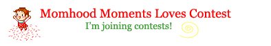 Momhood Moments Loves Contests