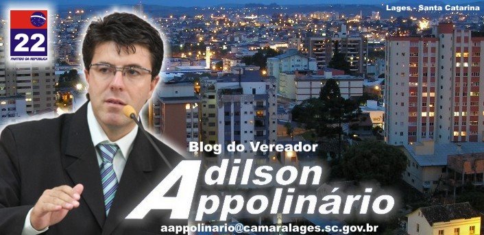 Blog do Vereador Adilson Appolinario