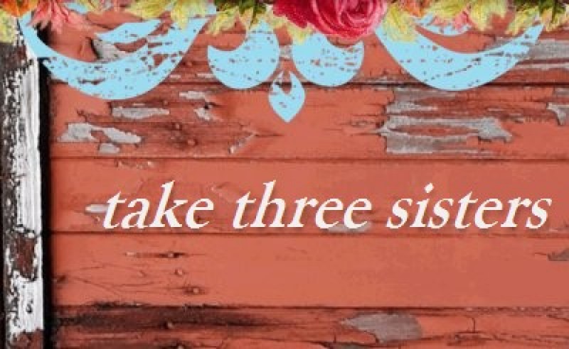 take three sisters