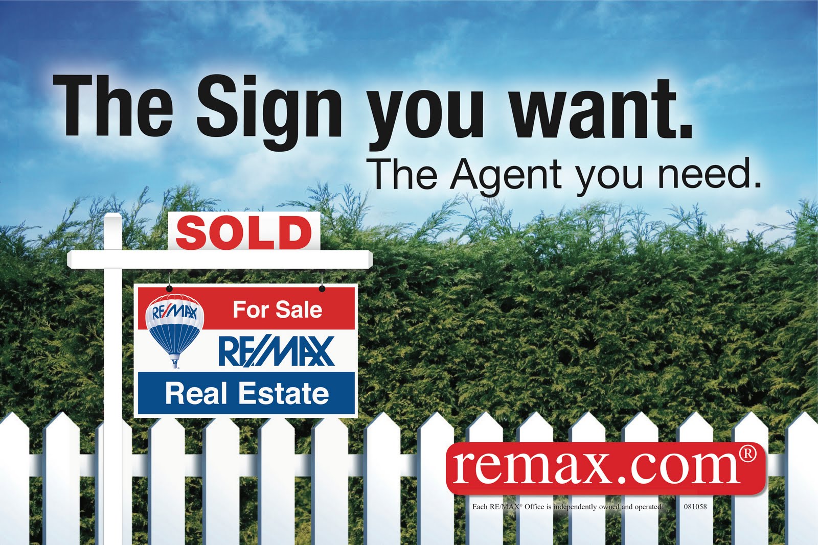 The Sign You Want. Join RE/MAX