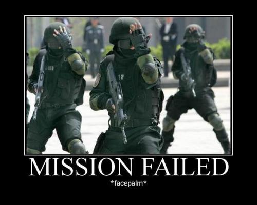 [mission-failed.jpeg]