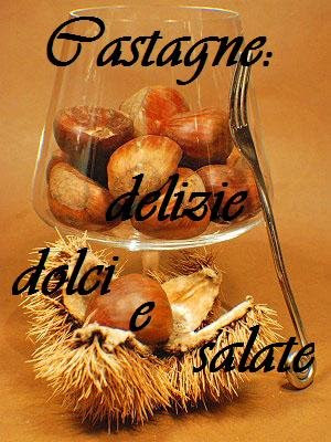 briggis recept och ideer fatti prendere in castagna un menu per giulia