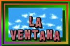 LA VENTANA