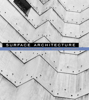 Surface Architecture Summary By David Leatherbarrow, Mohsen Mostafavi Surface+Architecture+Summary