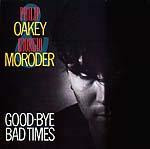 Philip Oakey & Giorgio Moroder - Good-Bye Bad Time