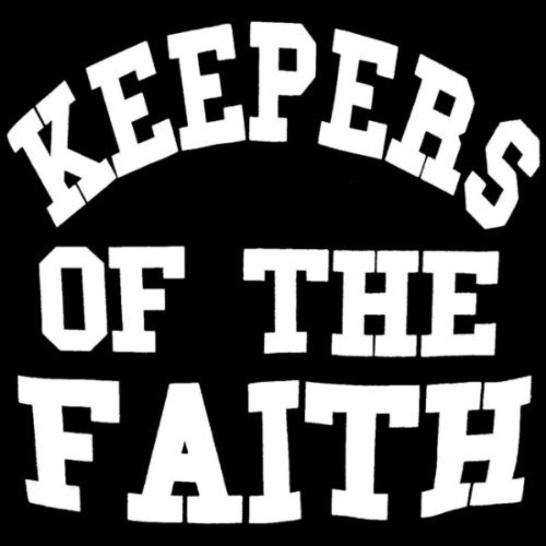 Album: Keepers Of The Faith Keepers Of The Faith. Album: Keepers Of The Faith