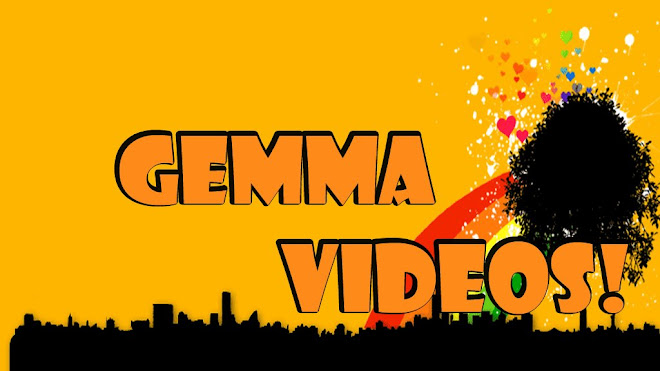 Gemma' videos~