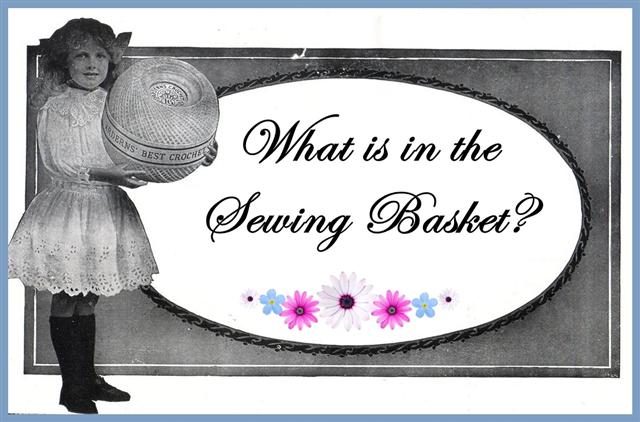 What is in the Sewing Basket?