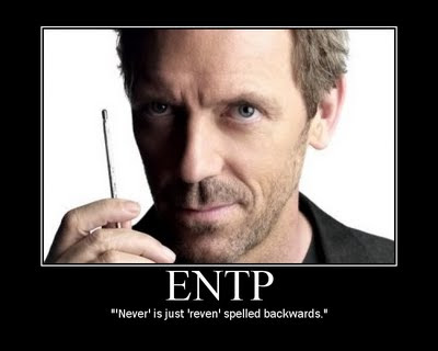 INTJ or ENTP always