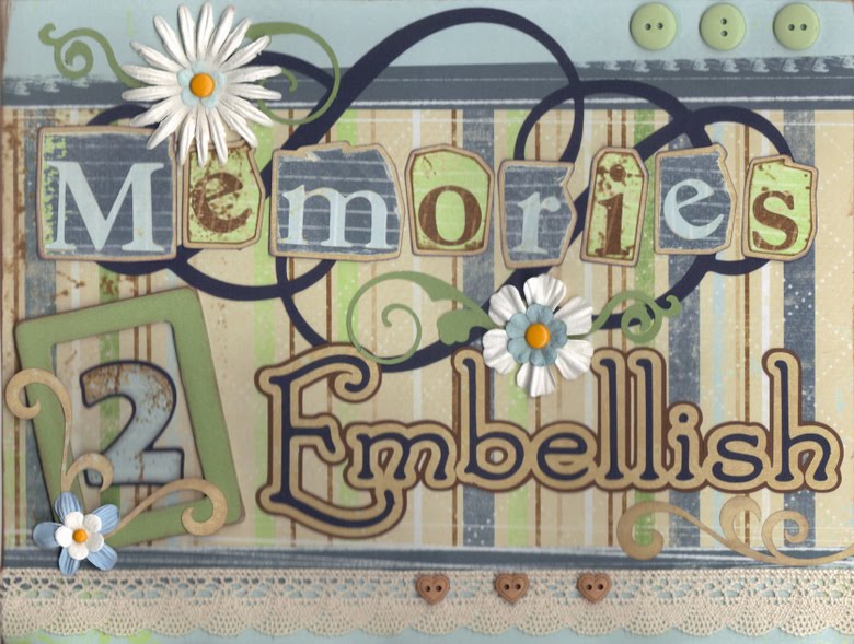 Memories 2 Embellish